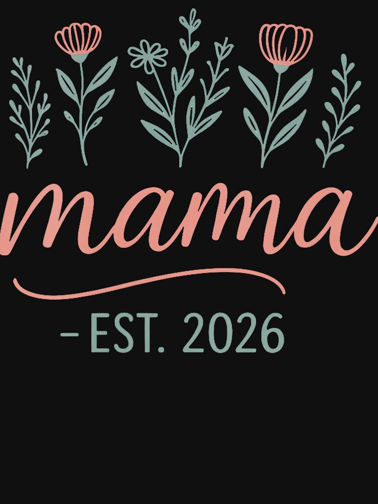 Women's Promoted to Mama 2026 Pregnancy Floral New Mom Est 2026 by RobertKnow
