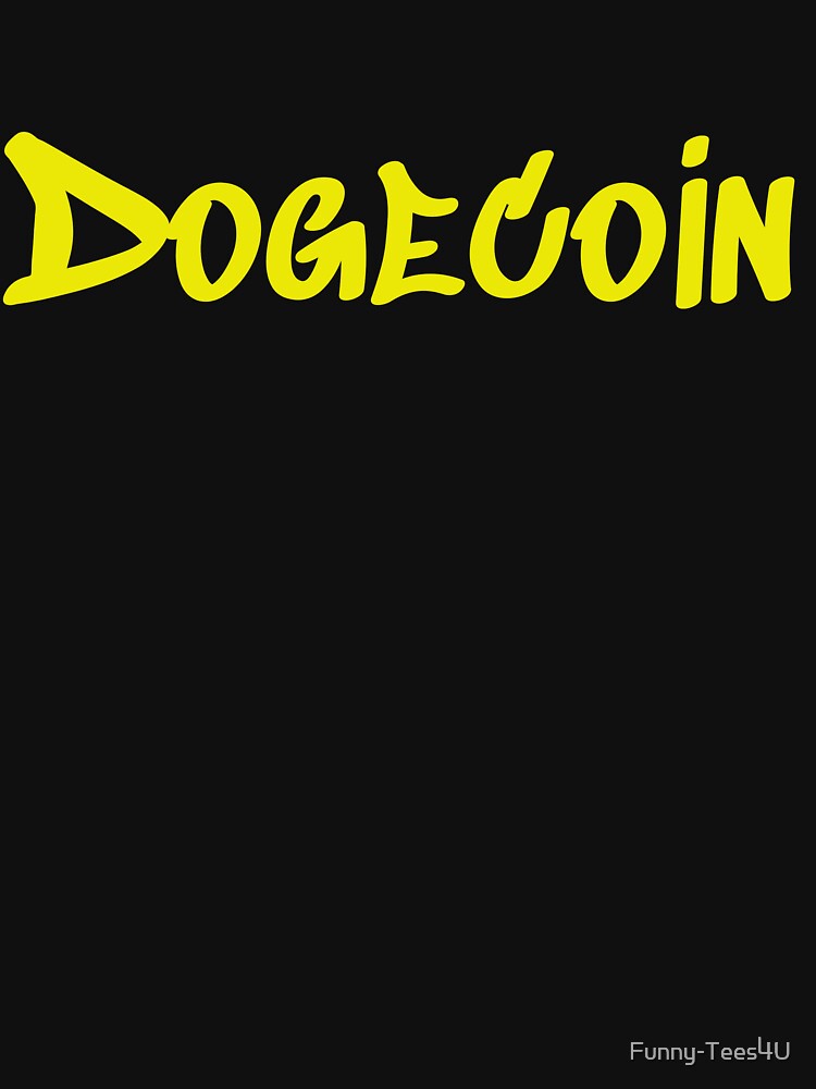 Dogecoin Crypto Graffiti Style by Funny-Tees4U