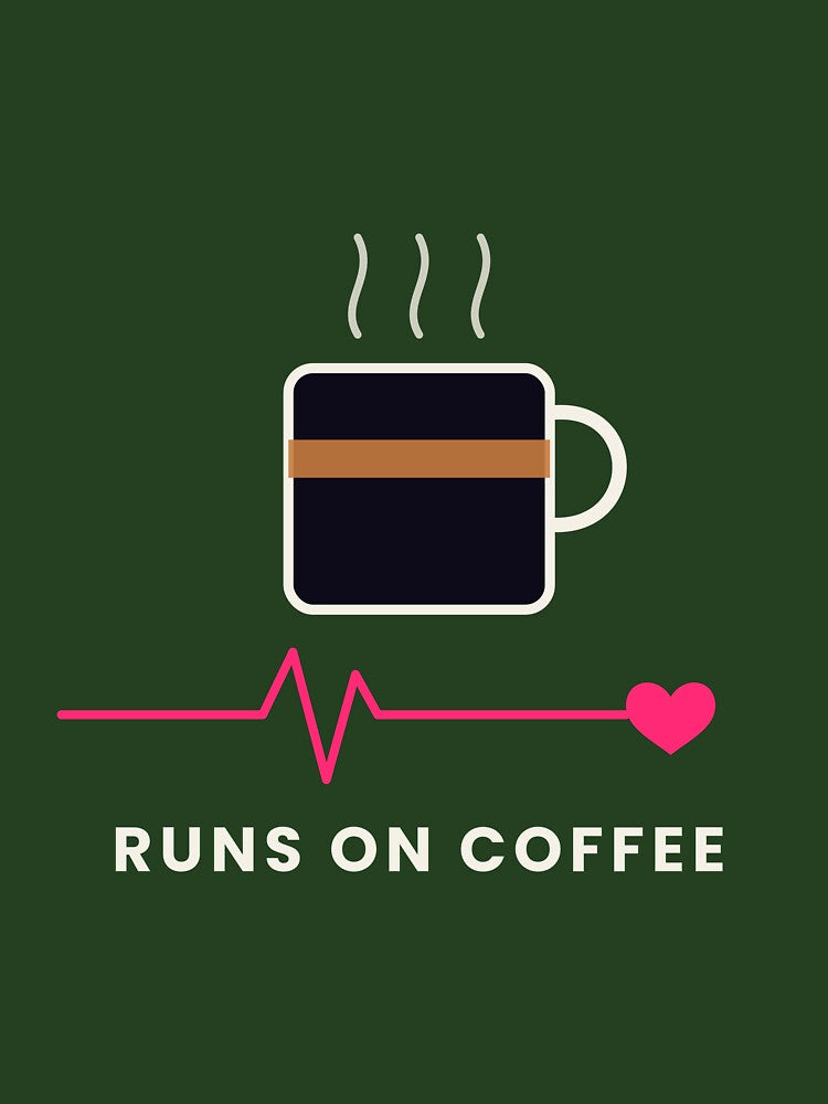 Runs on Coffee by OMDMstudio