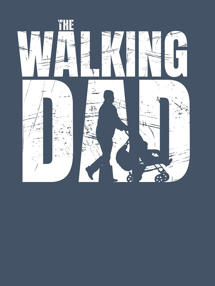 The Walking Dad - sarcastic art by Floter80
