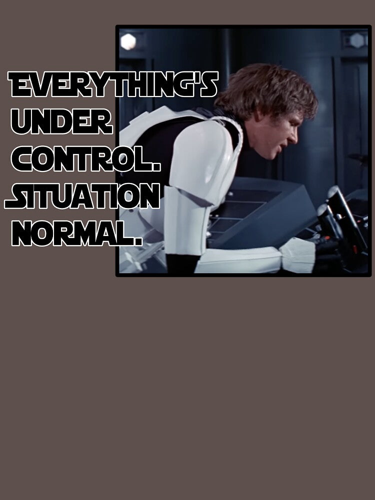 Everything's under control. Situation normal by Mysterious Goose