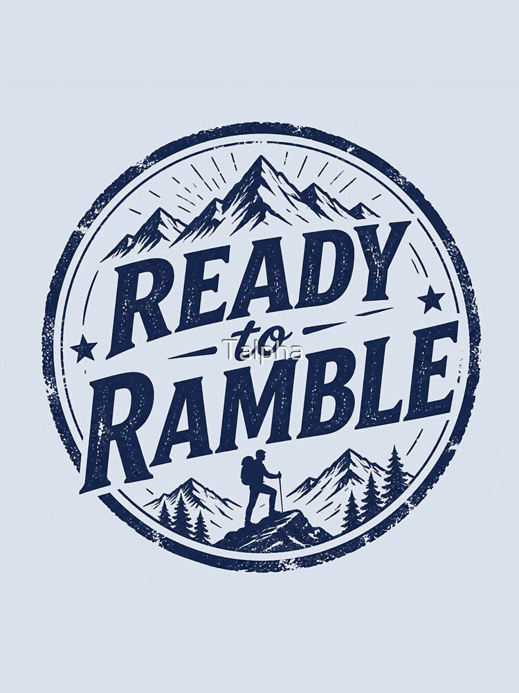 Ready to Ramble by Talpha