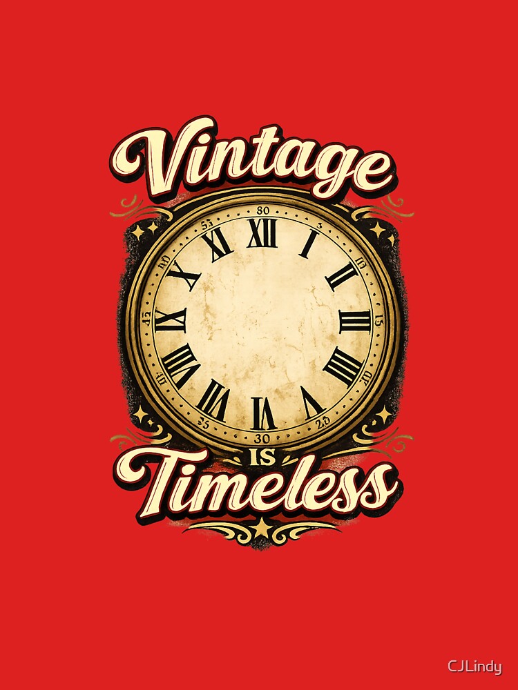 Vintage Is Timeless | Retro Clock Design | Classic Vintage Aesthetic by CJLindy