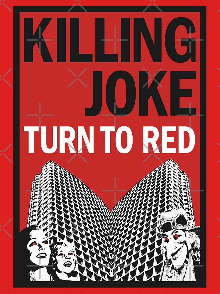 Killing Joke Turn To Red by eyepoo