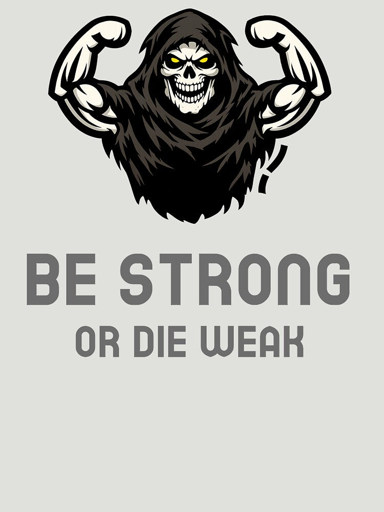 Be Strong Or Die Weak by spencestees