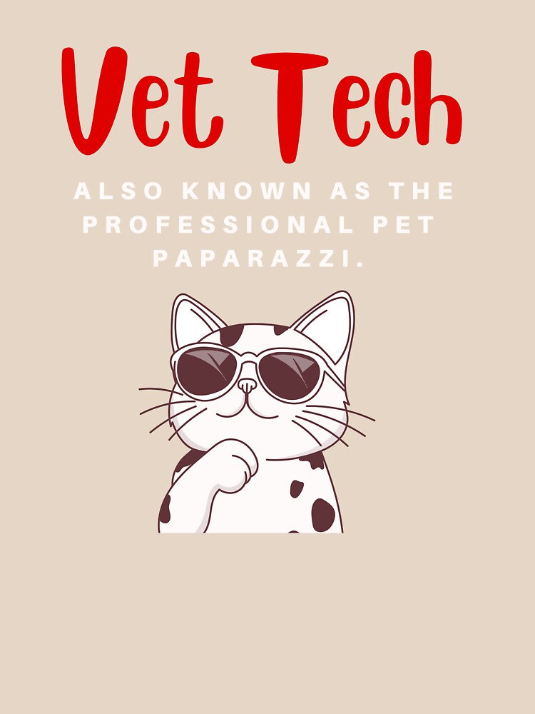 Vet Tech Paparazzi by My Pitbull Place