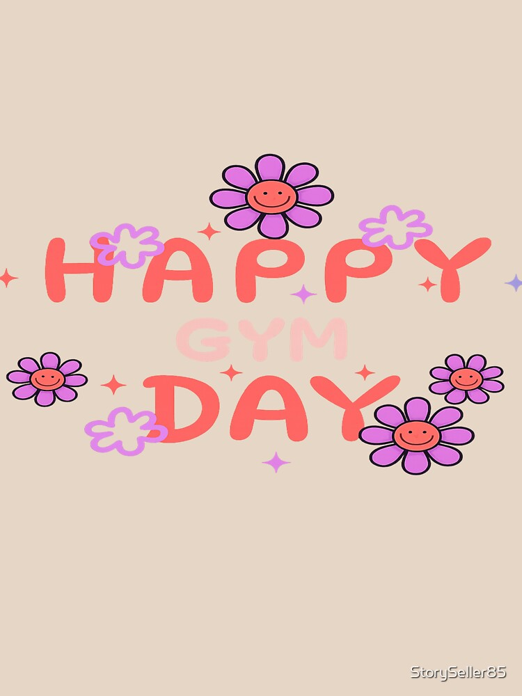 Happy Gym Day – Cheerful Fitness Motivation Design by StorySeller85