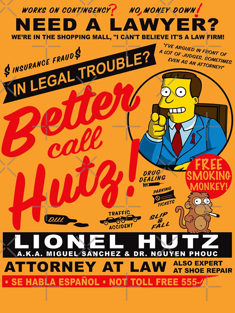 Legal Trouble Better Call Hutz by Alema Art