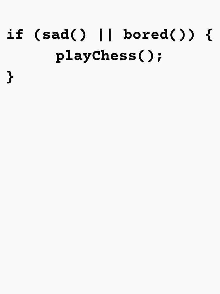 Coder's Logic for Chess - Funny Programmer & Developer Gift by TheCuriousPawn