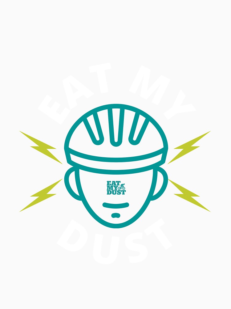 Eat My Dust Cycling Design by EatMyDust-Bike