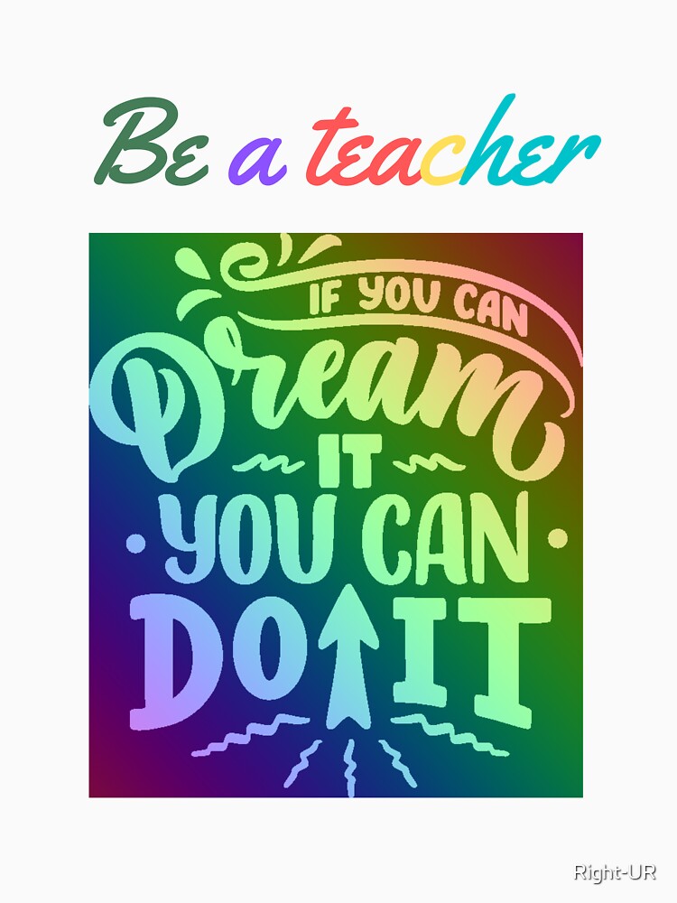 Teacher love, teaching, love teaching by Right-UR