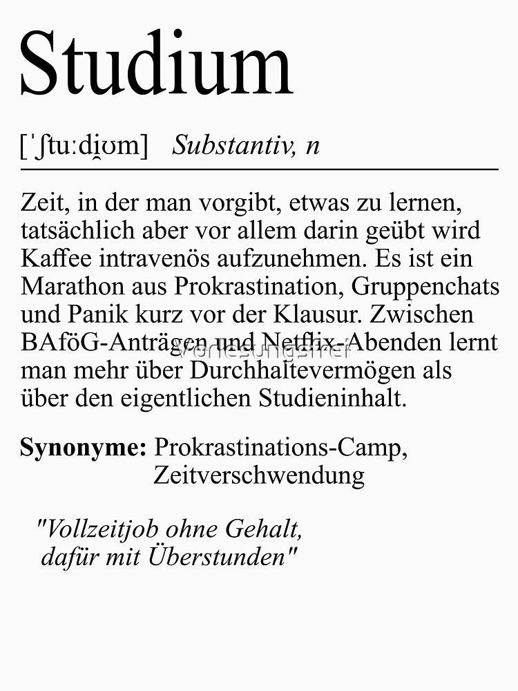 University saying "Studium" student gift, students by Vorlesungsfrei