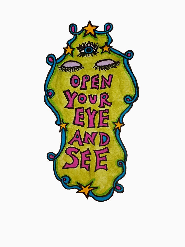 open your eye and see by Mack Fensterstock