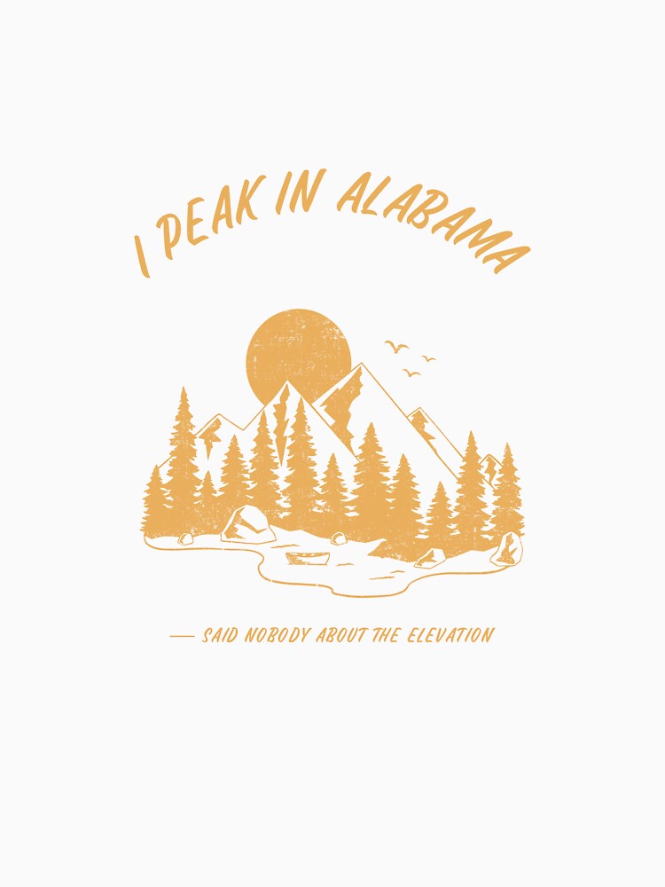 Peaked in Alabama by Avalon Designs