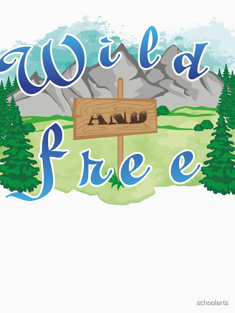 Camping wild and free by schoolarts