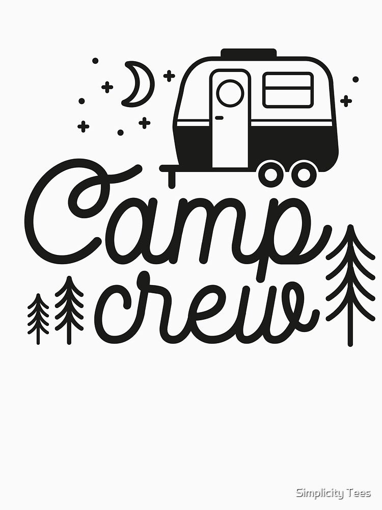 Camp Crew Design by Simplicity Tees