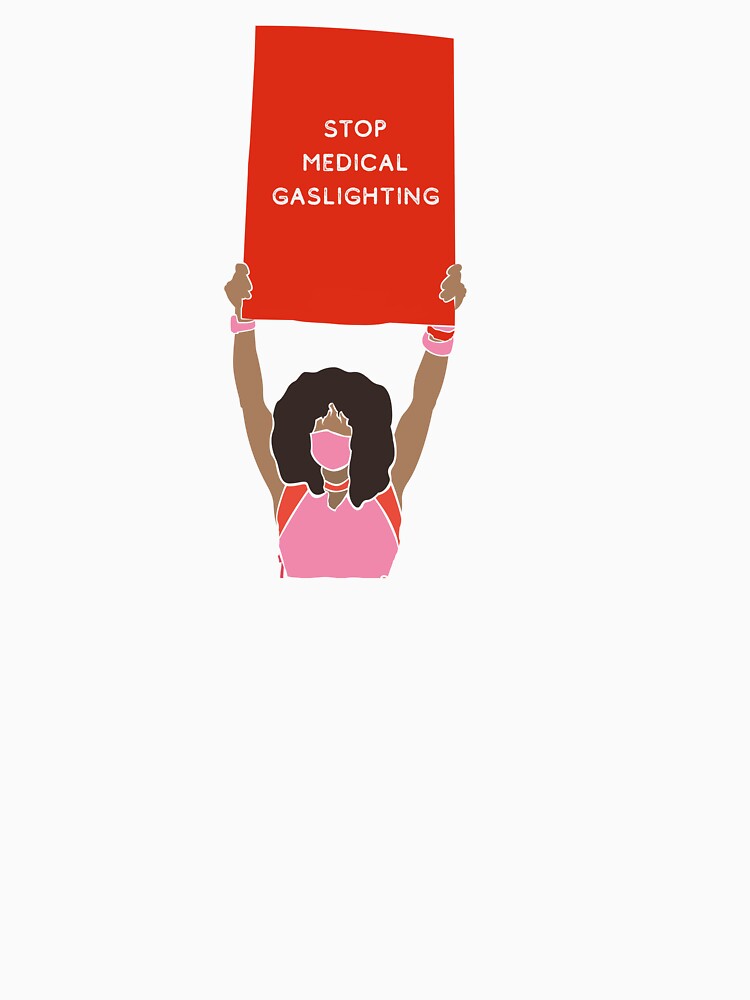Stop medical gaslighting! by chronisch.sichtbar