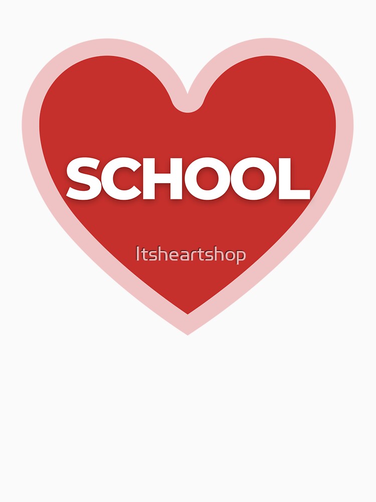 I Heart School by Itsheartshop