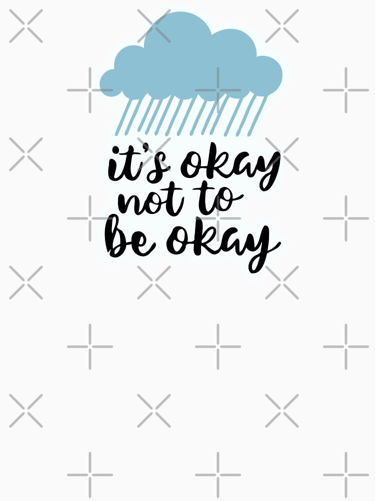 It's okay not to be okay mental health awareness by digilabs