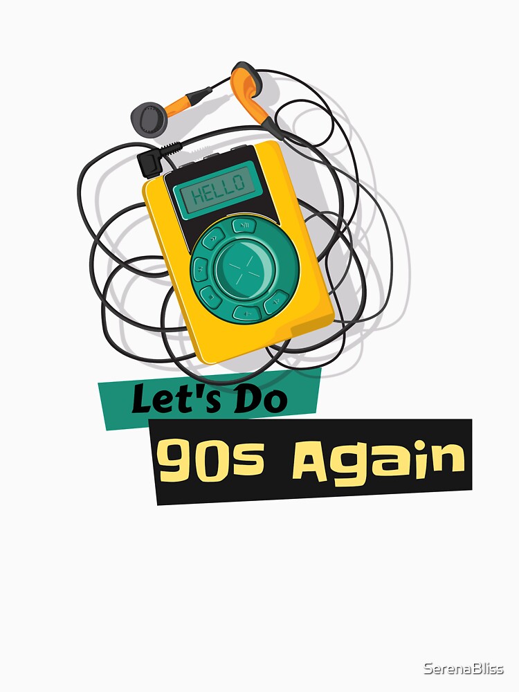 Let's Do 90s Again by SerenaBliss