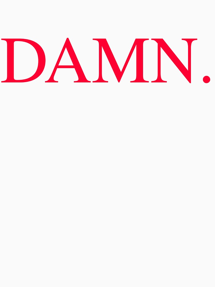 Kendrick Lamar DAMN Shirt (T-Shirt) Album by chromotherapy