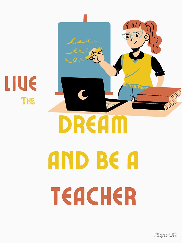 Brilliant teacher professional design, teaching, teacher lover by Right-UR