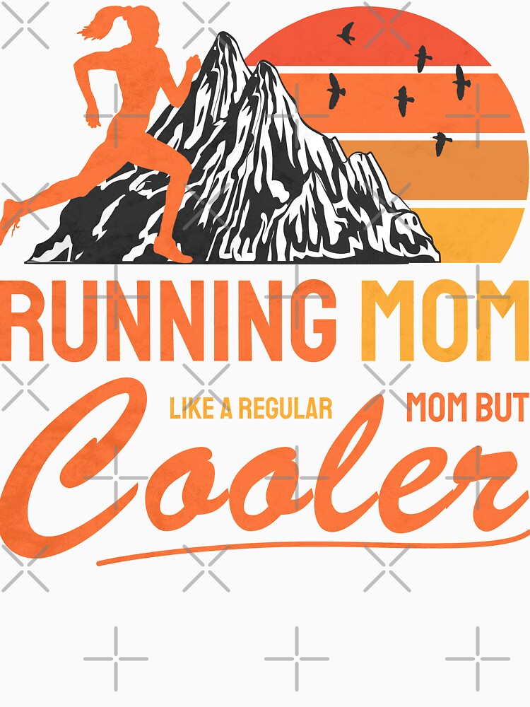 Running Mom Like a Regular Mom But Cooler Gift for mothers Runners by grinta2021