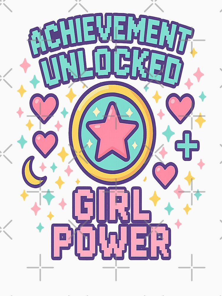 achievement unlocked girl power by Designs-2-The-T