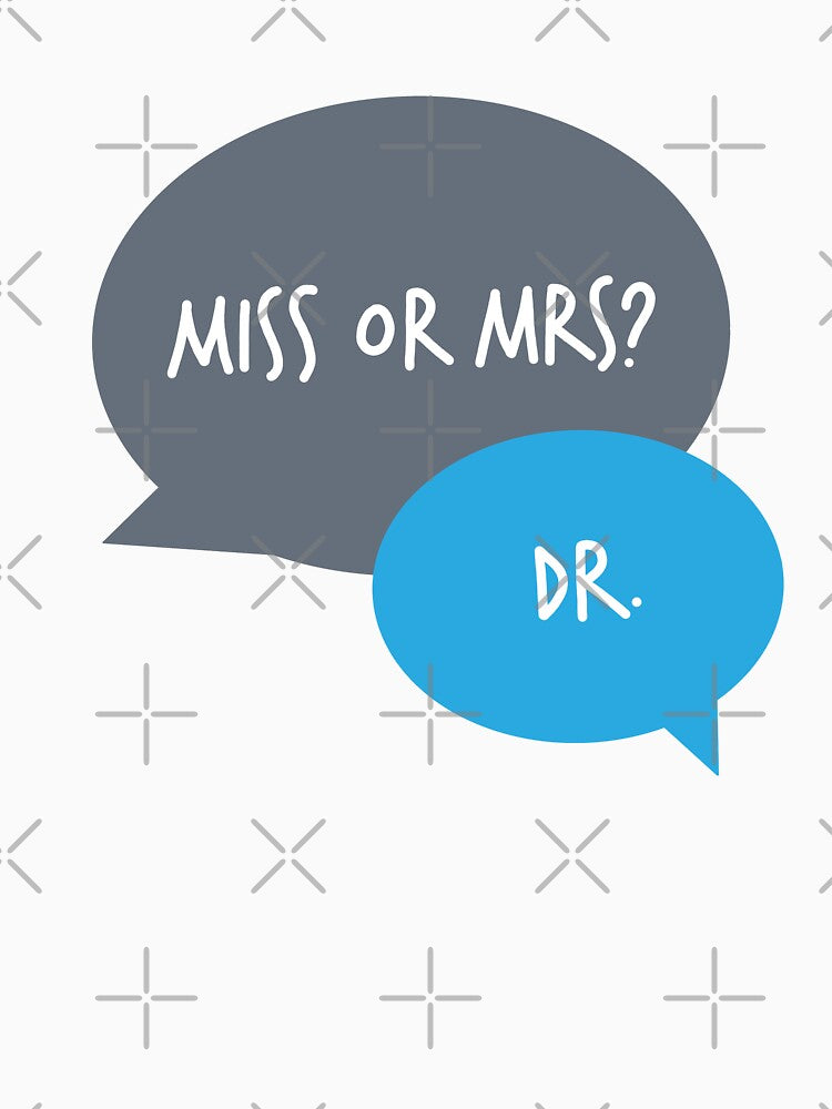 Miss or mrs? by Doctor Michaela