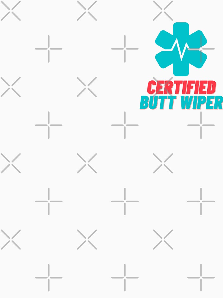 Certified Butt Wiper by KIICHI-Designs