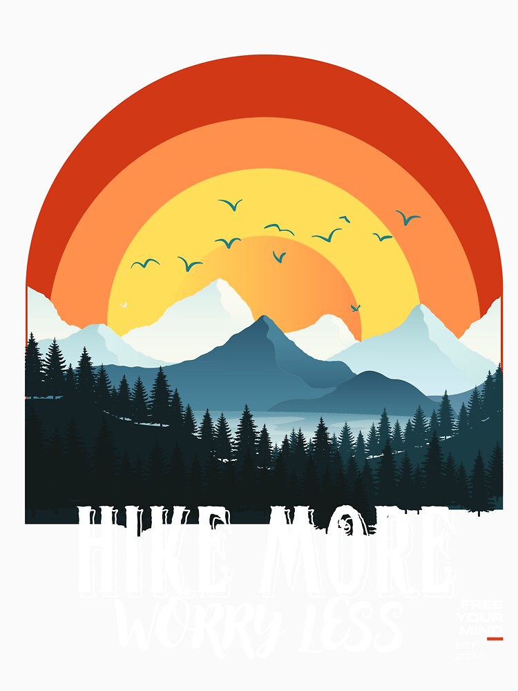 Hike More Worry Less by New Mentality: Mindset Apparel
