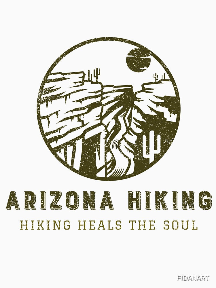 Hiking Heals The Soul -  Arizona Hiking by FIDANART