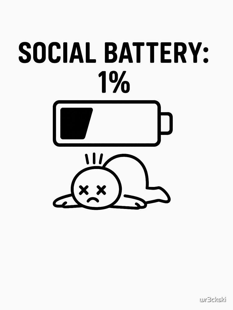 Social Battery 1% – Low Energy Mode by wr3ckski