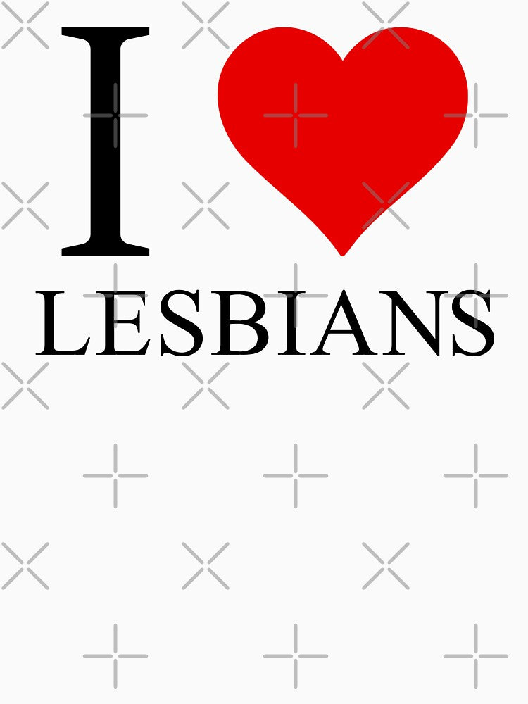 I LOVE LESBIANS by limitlezz
