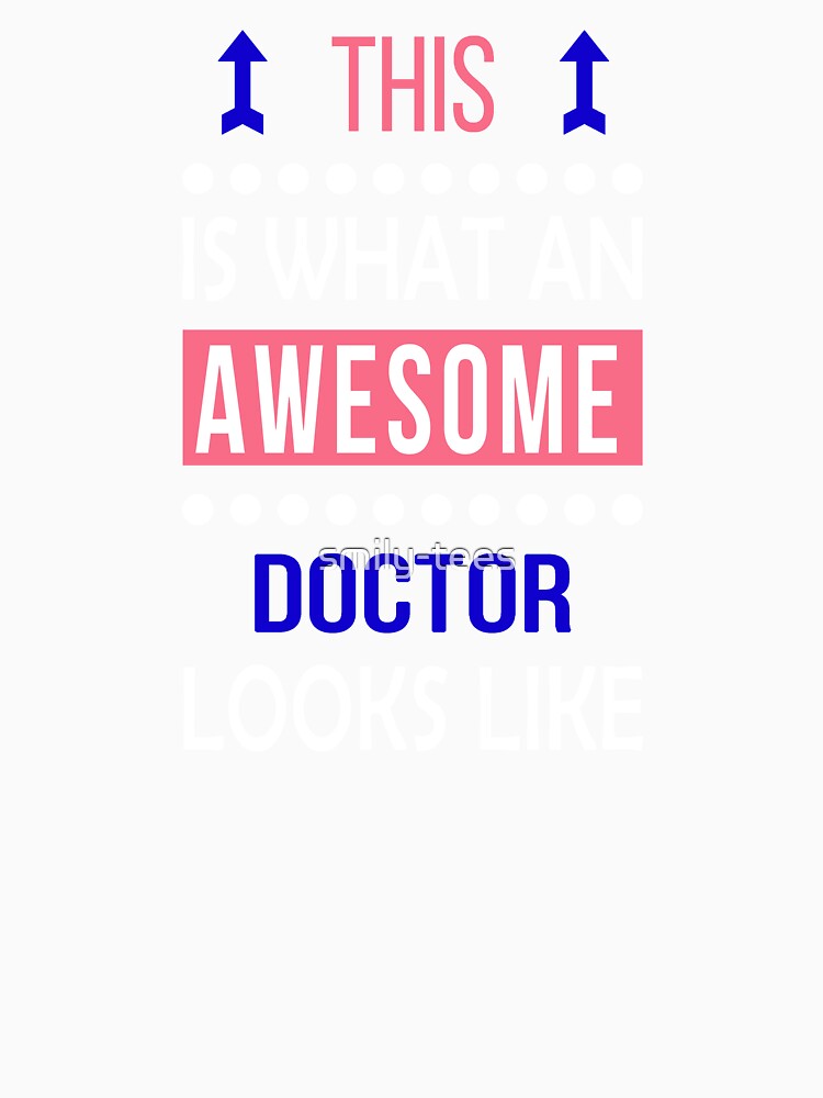 Doctor Awesome Looks Funny Birthday Christmas by smily-tees