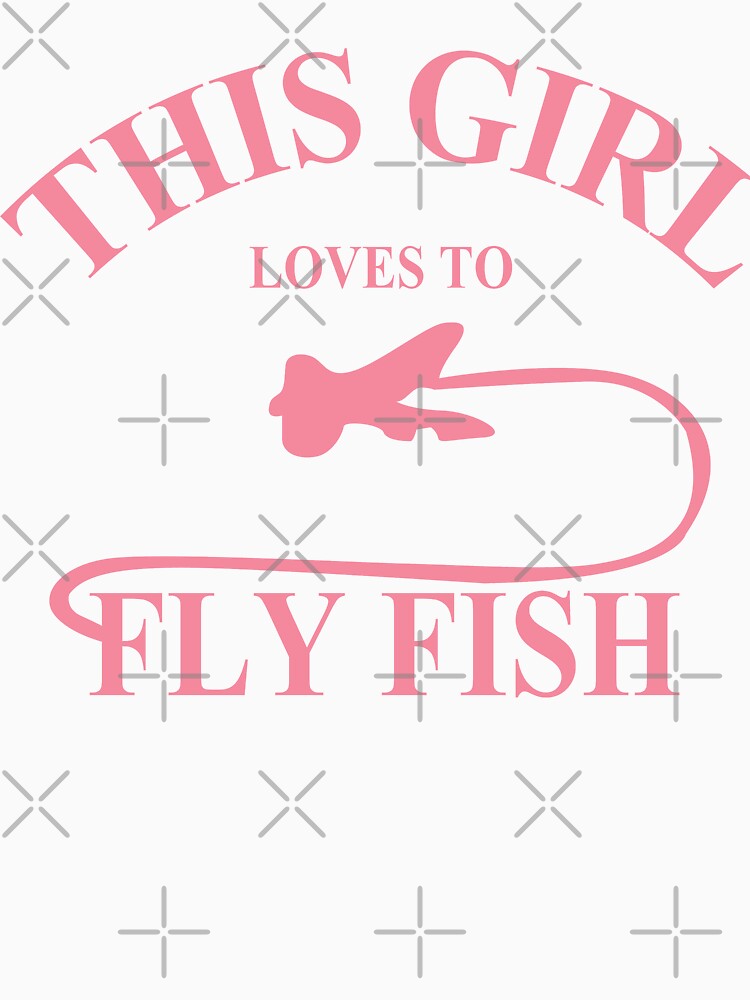 This Girl Loves To Fly Fish Fishing by URBANBOX