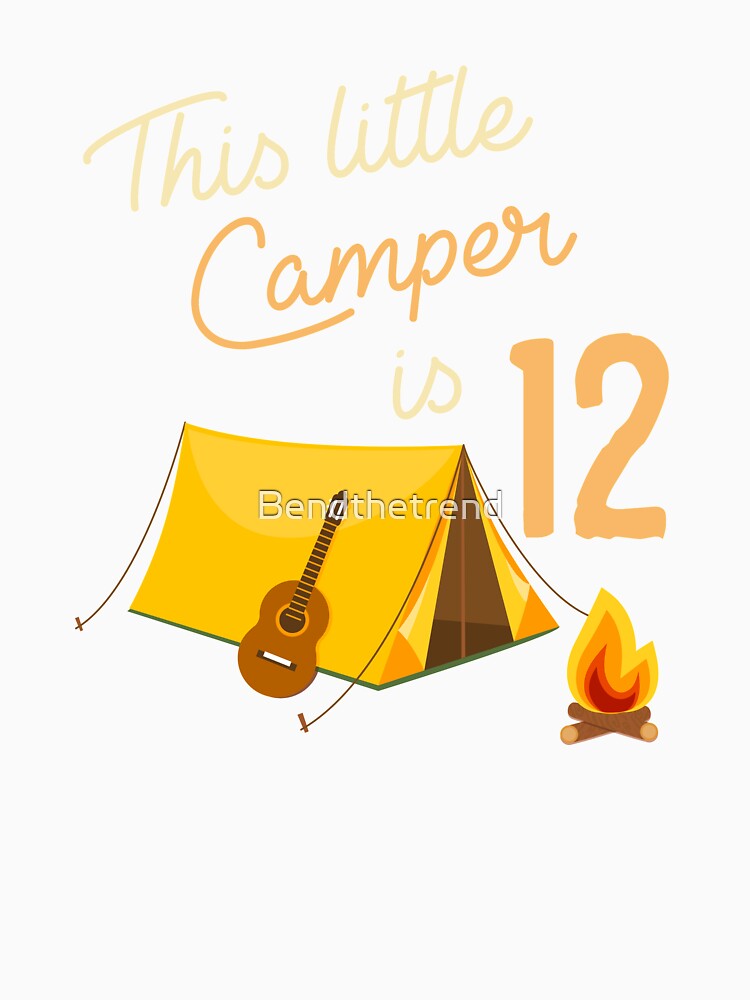 Birthday Camping by Bendthetrend