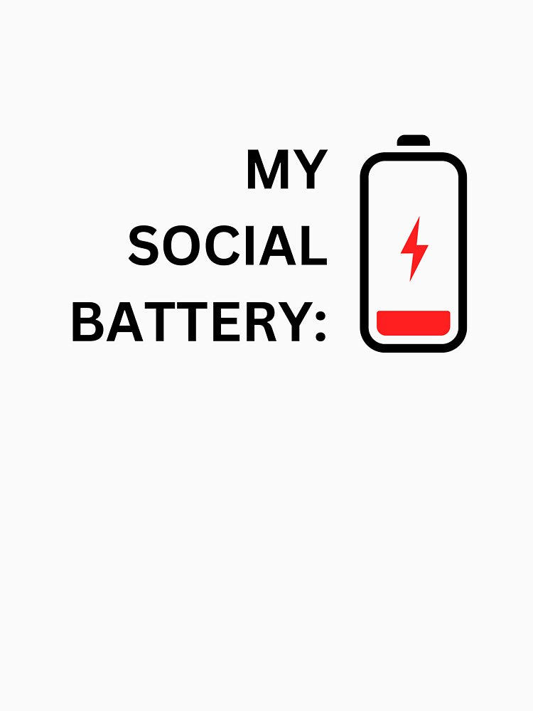 My Social Battery: Low by TMDesignStudio