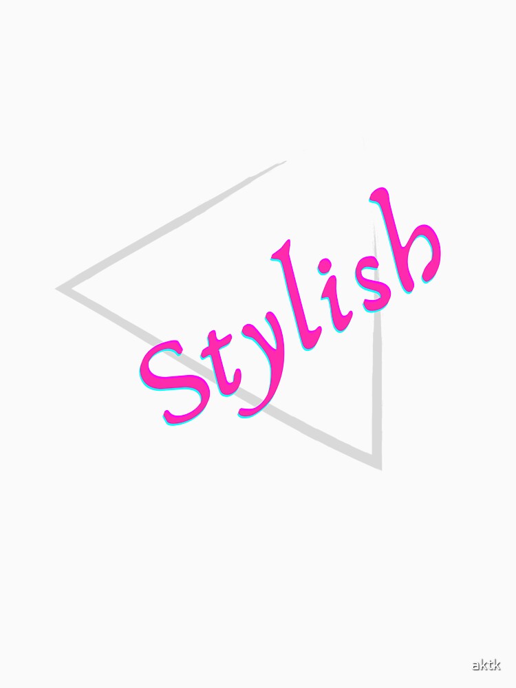 Stylish by aktk
