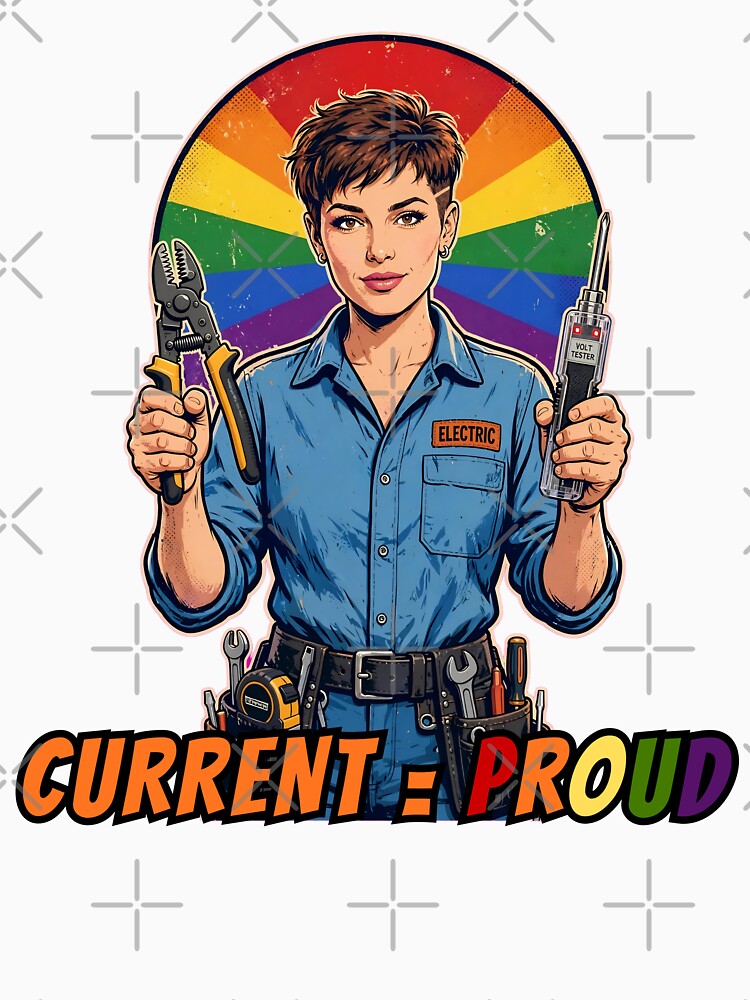 Current = Proud LGBTQ Female Electrician - Retro Comic Pride Gift by Neurospicy Trolls