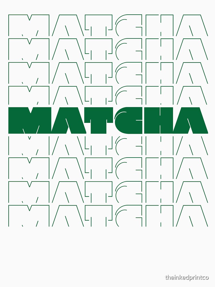 Minimalist Matcha – Modern Aesthetic Green Tea Shirt by theinkedprintco