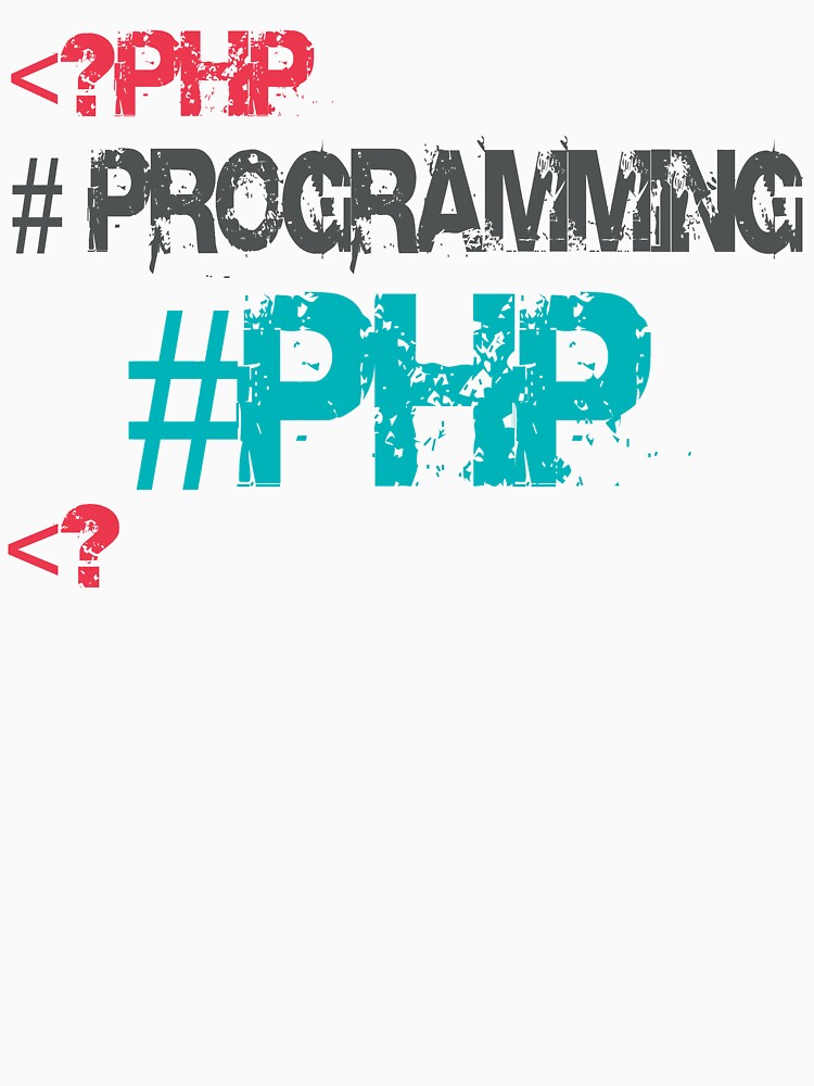 T-Shirt  programming php by juniort419s