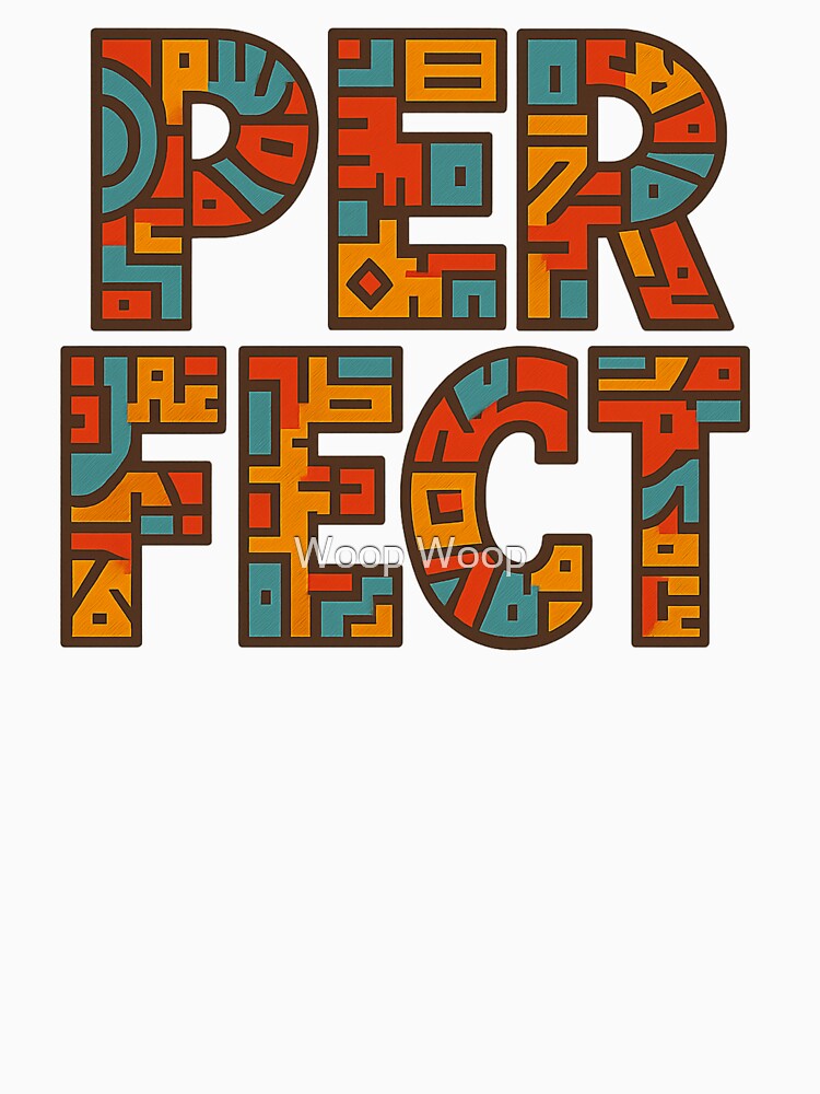 PERFECT – Bold Aztec Pattern Typography by Woop Woop