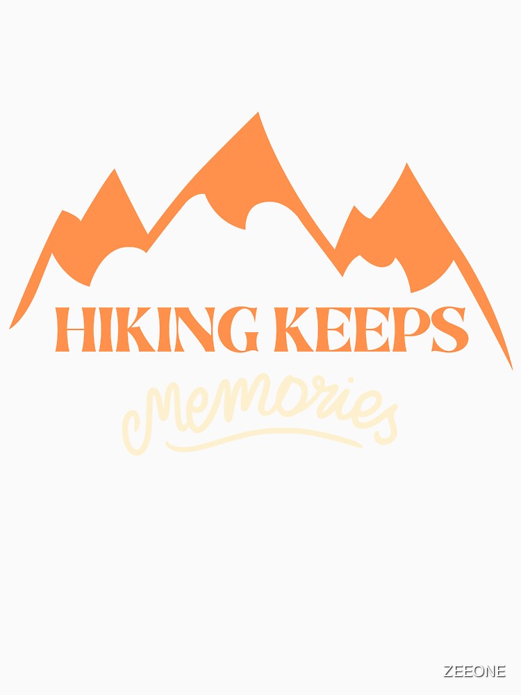 Hiking keeps memories by ZEEONE