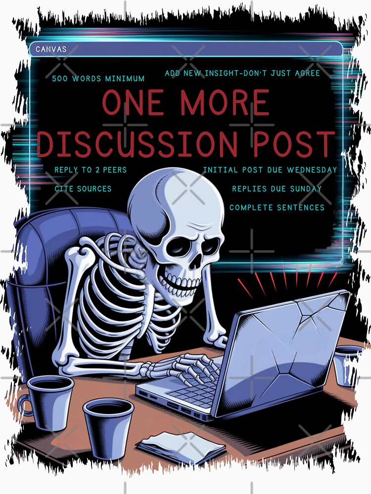Discussion Post Humor College Student Struggles by BlkFelineThrds