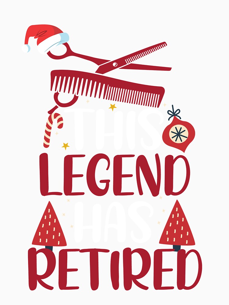 This Legend Has Retired With Santa's Hat Funny Christmas Hairstylist by patroart