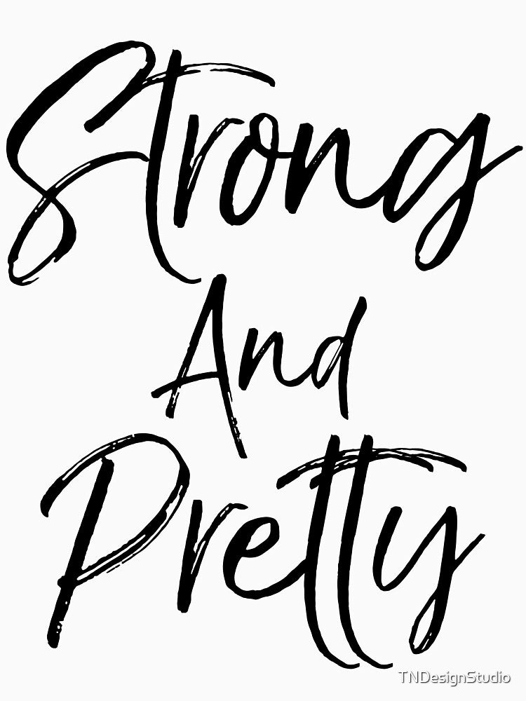 Strong and Petty Workout Quote by TNDesignStudio