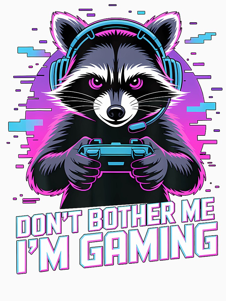 Raccoon Gaming Don'T Bother Me I'M Gaming by MavisJoseph