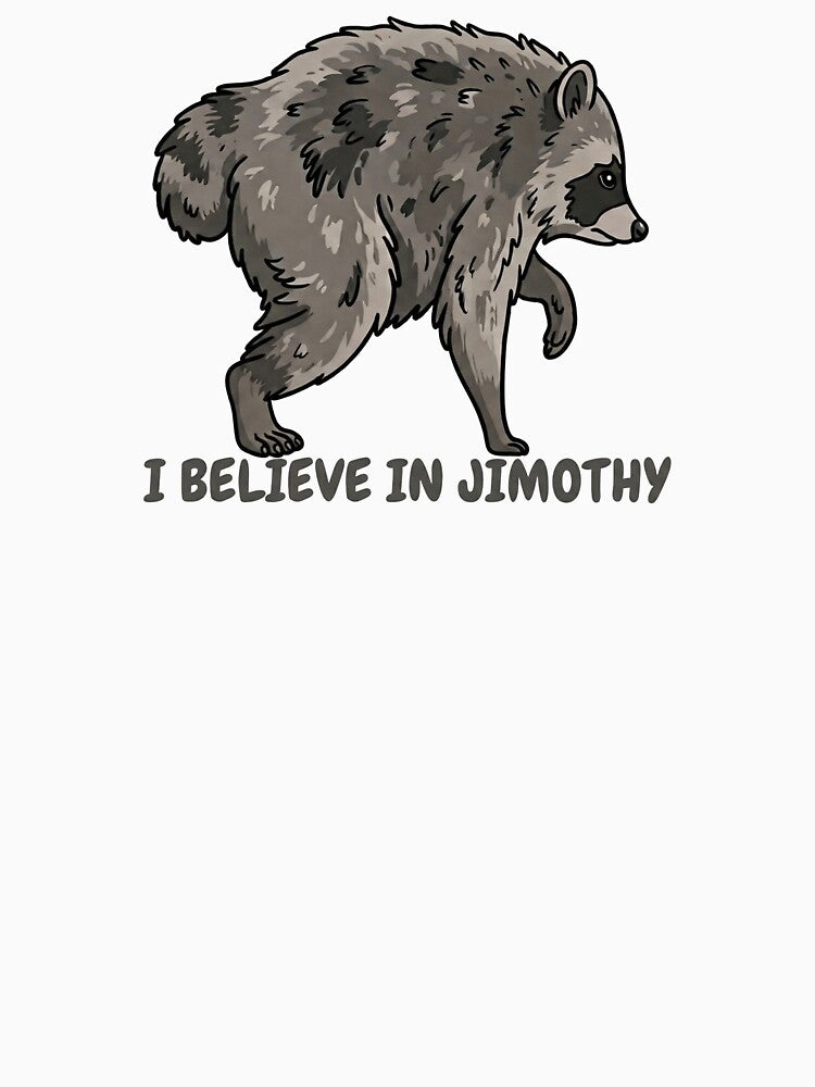 I Believe in Jimothy by LightningJelly