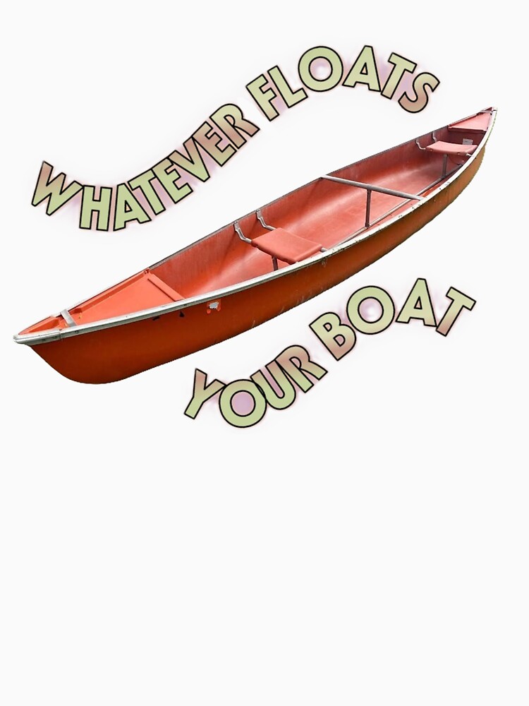 Whatever Floats Your Boat by russellglantz